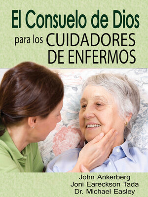 cover image of El Consuelo de Dios Para Los Cuidadores de Enfermos
